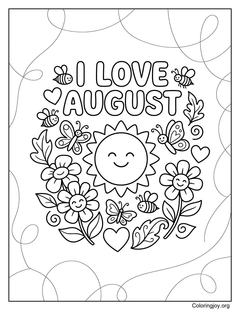 Celebrate August with blooming flowers, butterflies, sunshine, and happy memories.